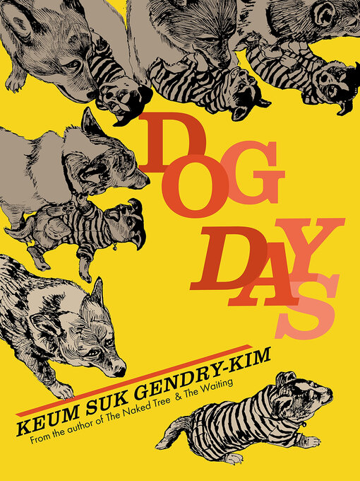 Title details for Dog Days by Keum Suk Gendry-Kim - Wait list